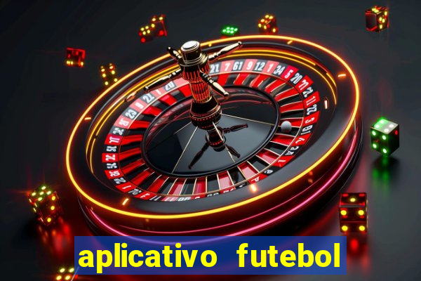 aplicativo futebol da hora 3.3